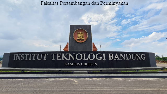 5 Fakultas Pertambangan dan Perminyakan Terbaik di Indonesia